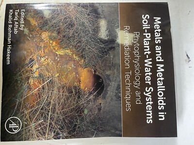 Metals and Metalloids in Soil-Plant-Water Systems