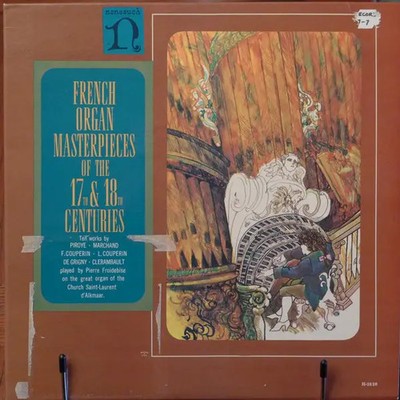 LP Pierre Froidebise French Organ Masterpieces Of The 17th And 18th Centuries