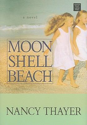 Moon Shell Beach by Nancy Thayer