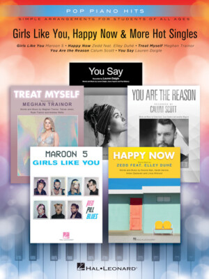 Girls Like You, Happy Now & More Hot Singles Pop Piano Hits Simple Arrangements