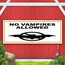NO VAMPIRES ALLOWED W BAT Indoor Outdoor Banner Sign with grommets