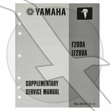 Yamaha Marine F200A LF200A Outboard OEM Service Repair Manual LIT-18616-02-39