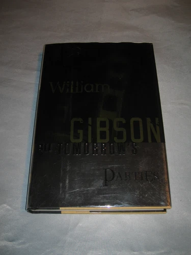All Tomorrow's Parties by William Gibson SIGNED 1st/1st 1999 HCDJ