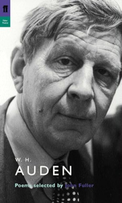 W. H. Auden: Poems Selected by John Fuller (Poet to Poe - Paperback NEW Auden, W