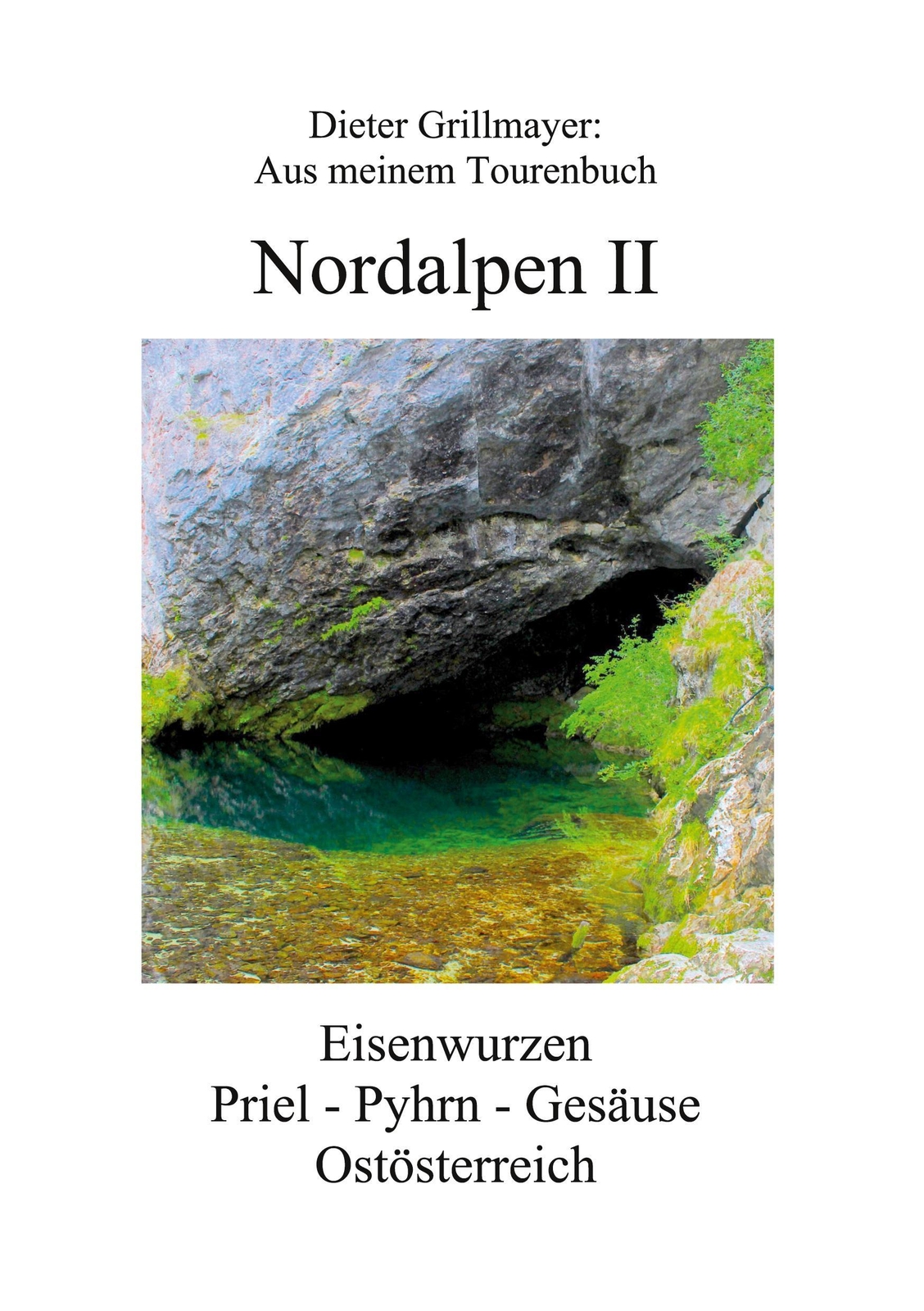 Nordalpen Ii Dieter Grillmayer 9783751957267