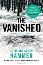 The Vanished (A Konrad Simonsen Thriller) - Paperback By Lotte Hammer - GOOD