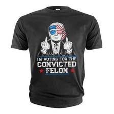 Donald Trump Support Shirt Voting For Convicted Felon Tee Shirt Political Shirts
