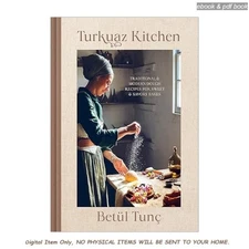 Turkuaz Kitchen: Traditional and Modern Dough R, Betül Tunç 2025