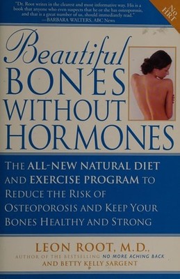 Beautiful Bones without Hormones by Root, Leon, Acceptable Book