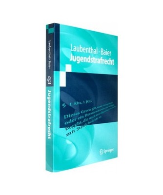 Jugendstrafrecht, Klaus Laubenthal, Helmut Baier