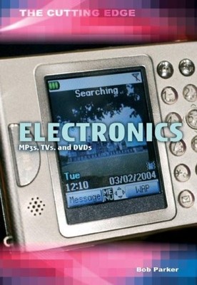 Electronics: MP3s, TVs, and DVDs (The Cutting Edge)