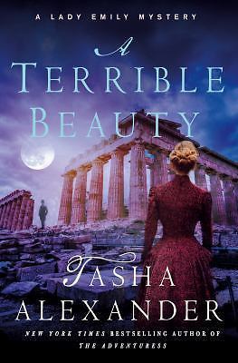 A Terrible Beauty: A Lady Emily Mystery; La- hardcover, 9781250058270, Alexander