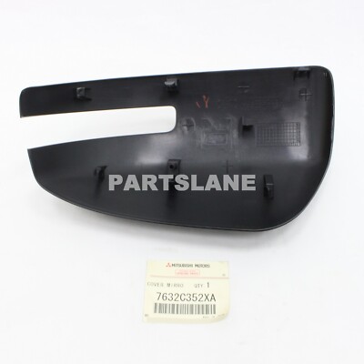 7632C352XA Mitsubishi OEM Genuine COVER, DOOR MIRROR, OTR RH | eBay