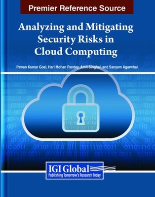Goel - Analyzing and Mitigating Security Risks in Cloud Computing - ha - E555z