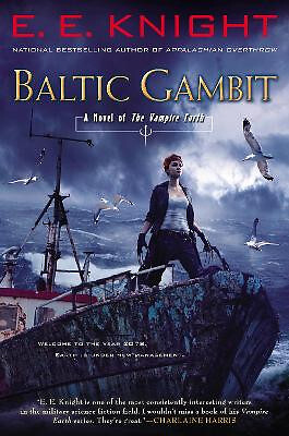 Baltic Gambit By E E Knight - New Copy - 9780451414472