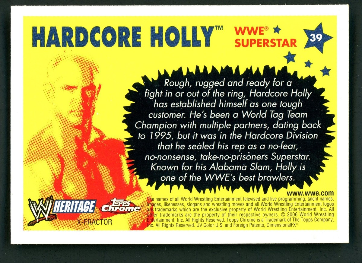Hardcore Holly 2006 Topps Chrome WWE Heritage X-FRACTOR #39