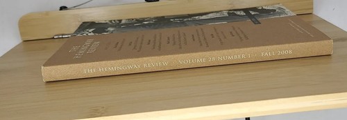 The Hemingway Review, Vol 28 No. 1 University Of Idaho Press Fall 2008 - Picture 8 of 8