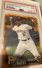 2016 Bowman KeBryan Hayes PSA 9! Low Pop! 10/25!