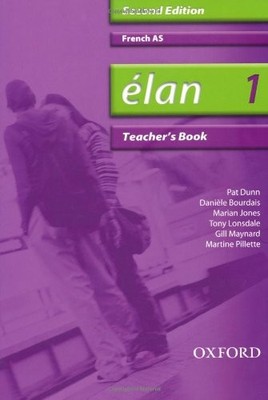 Élan: 1: AS Teacher's Book (Elan 2nd ed),Pat Dunn