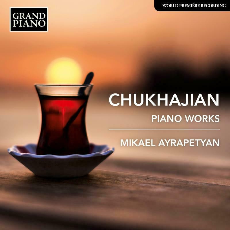 GP859 Mikael Ayrapetyan Tigran Gevorki Chukhajian: Piano Works CD GP859 NEW
