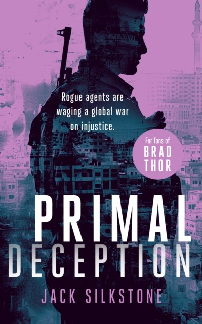 PRIMAL Deception A PRIMAL action thriller by Jack Silkstone (Paperback Book)
