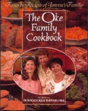 The Oke Family Cookbook: Favorite Recipes of Janette's Family by Oke, Deborah,Ok
