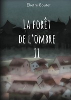 Eliette Boutet | La ForêT De L'ombre | Taschenbuch | FranzöSisch (2025)