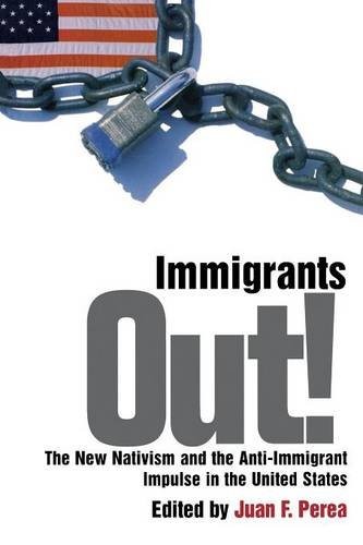 Immigrants Out! – The New Nativism and the Anti–Immigrant Impulse in the United…