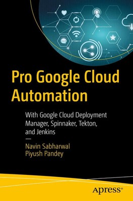 Navin Sabharwal (u. a.) | Pro Google Cloud Automation | Taschenbuch | Englisch