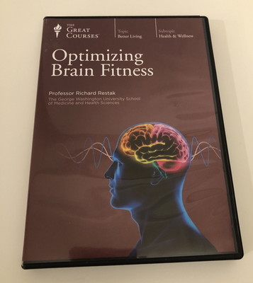 THE GREAT COURSES:  Optimizing Brain Fitness by Professor Richard Restak  (DVD)