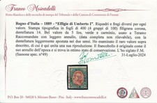 ITALIA 1889 UMBERTO I LIRE 5  ANNULLO ORIGINALE DOPPIO CERTIFICATO RARO  - 995