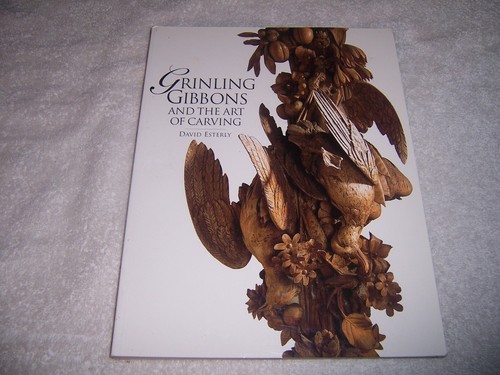 Grinling Gibbons and the Art of Carving by David Esterly pb - Picture 1 of 3