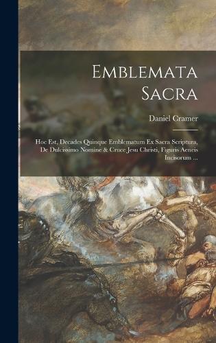 Daniel Cramer Emblemata sacra (Copertina rigida)