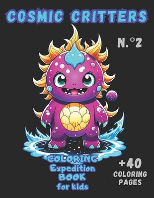 Cosmic Critters N.2 by Leonardo Herrera Paperback Book