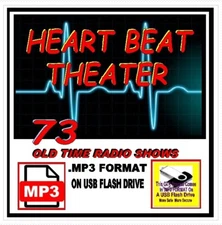 HEART BEAT THEATER 73 Select Old Time Radio Shows OTR MP3 On USB Flash Drive