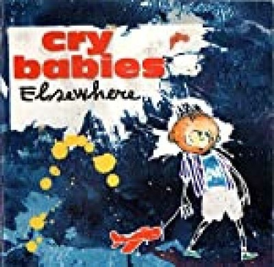 Elsewhere Cry, Babies: