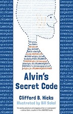 ALVIN'S SECRET CODE By Clifford B. Hicks & Bill Sokol *Excellent Condition*