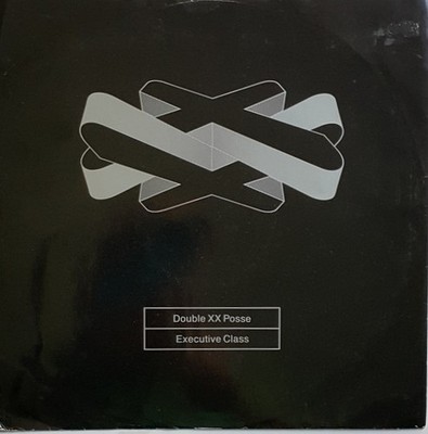 Double XX Posse - Executive Class (12'') (Very Good Plus (VG+)) - 3912122296