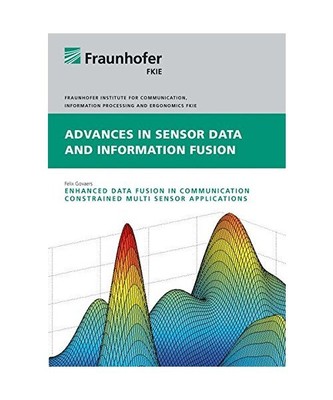 Enhanced Data Fusion in Communication Constrained Multi Sensor Applications, Fel