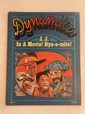 1976 No. 21 DYNAMITE Magazine, J.J. In A Movie! Dyn-o-mite! (MH264)