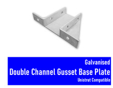 GALVANISED DOUBLE BACK TO BACK CHANNEL GUSSET BASE PLATE UNISTRUT COMPATIBLE