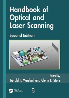 Handbook of Optical and Laser Scanning by Gerald F. Marshall (English) Hardcover