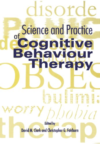 Science and Practice of Cognitive Behaviour Therapy (Cognitive Behaviour Therapy