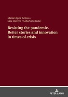 Resisting The Pandemic. Better Stories And Innovation In Times Of Crisis | Buch