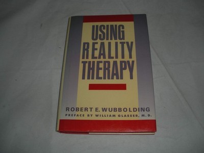 Using Reality Therapy