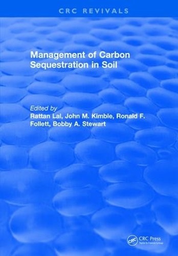 Management of Carbon Sequestration in Soil - 9781315895154