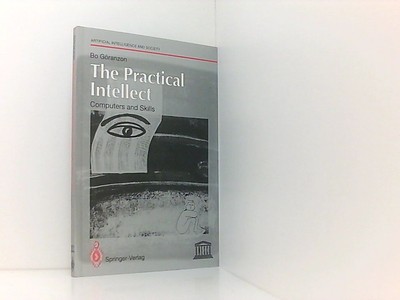 The Practical Intellect: Computers and Skills (Artificial Intelligence and Socie
