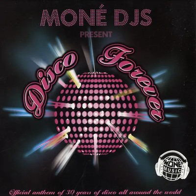 Moné DJs Disco Forever Vinyl Single 12inch Moné Music