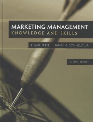 Marketing Management, Hardcover by Peter, J. Paul; Donnelly, James H., Jr., U...