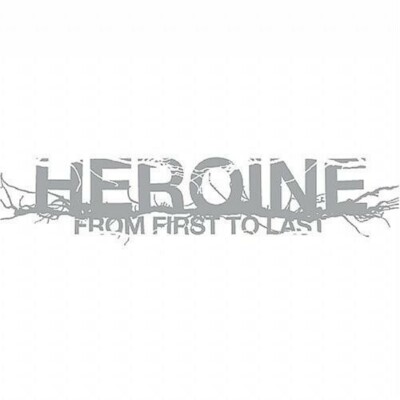 Heroine, From First to Last, Good Explicit Lyrics